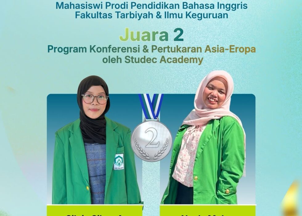 Selamat dan sukses kepada Silvia Silva A dan Nayla Mulya, mahasiswi Prodi Pendidikan Bahasa Ingg